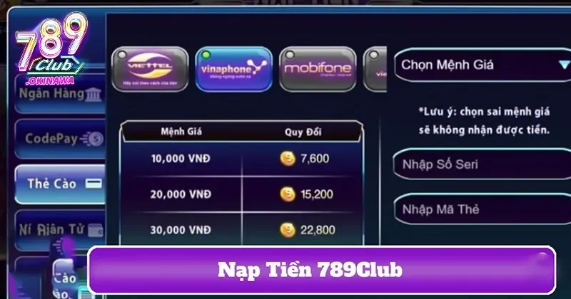 Nạp Tiền 789Club Nhanh Chóng Qua Momo, Ngân Hàng, Thẻ Cào Nạp Tiền 789Club Nhanh Chóng